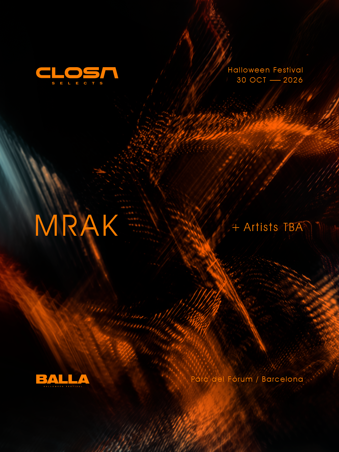 CLOSA SELECTS w/ MRAK 3h set - Open Air Halloween [Balla Barcelona Festival] at Parc del Fòrum flyer