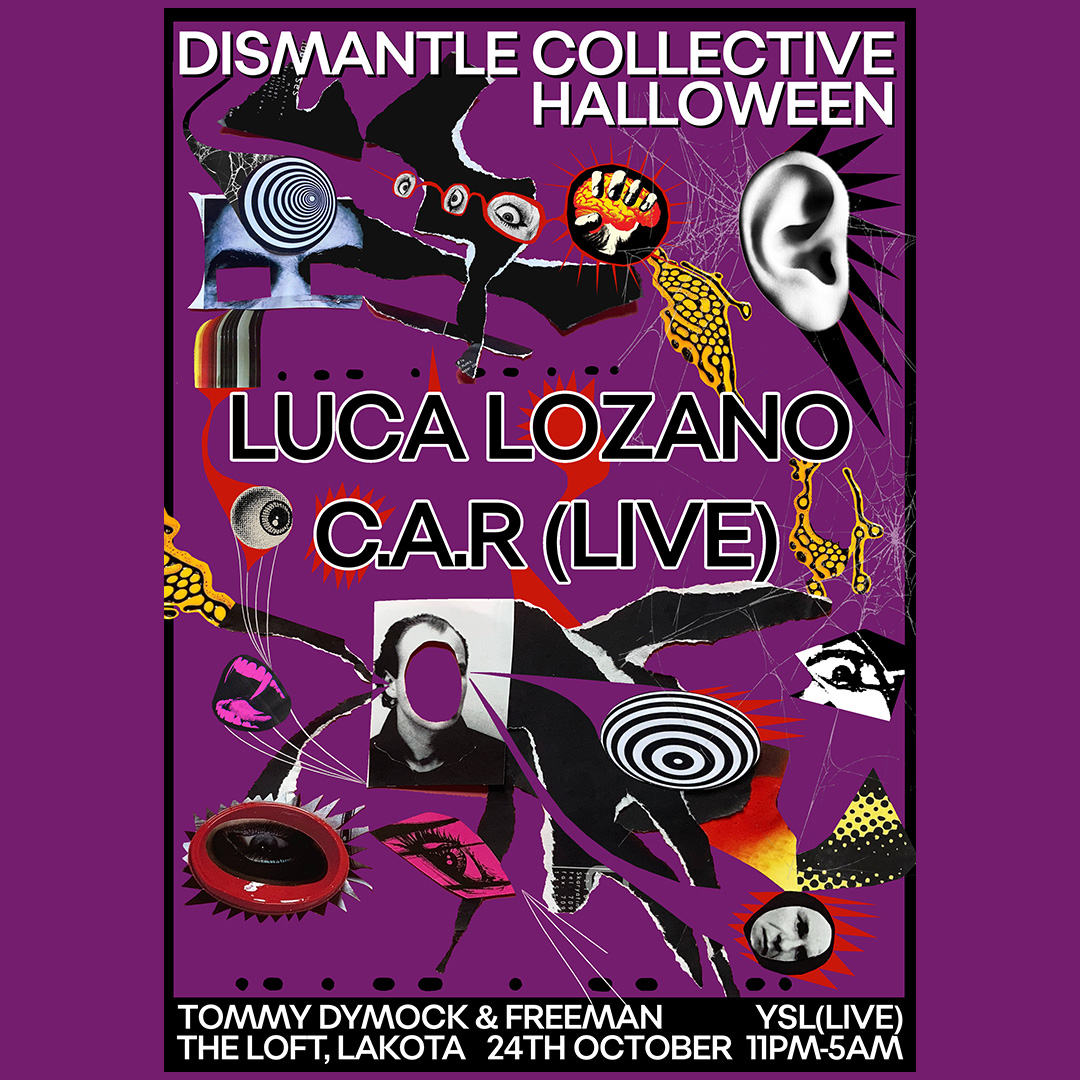 Dismantle Collective Halloween with Luca Lozano & C.A.R (live) at Lakota flyer