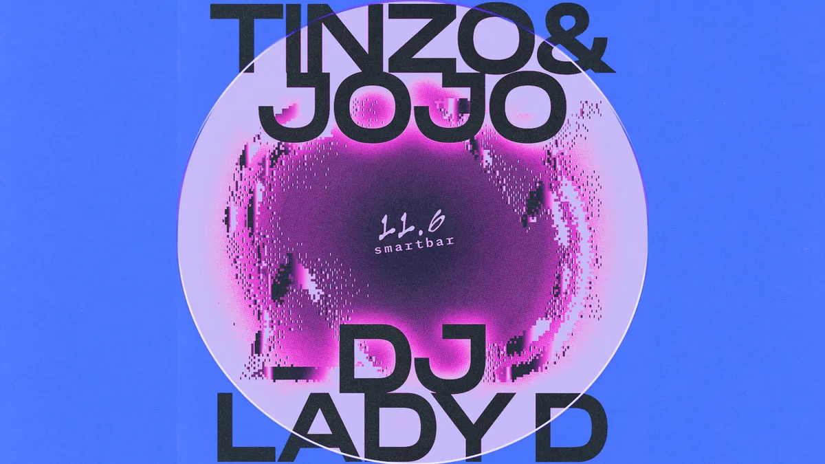 Tinzo & Jojo - DJ Lady D at smartbar flyer