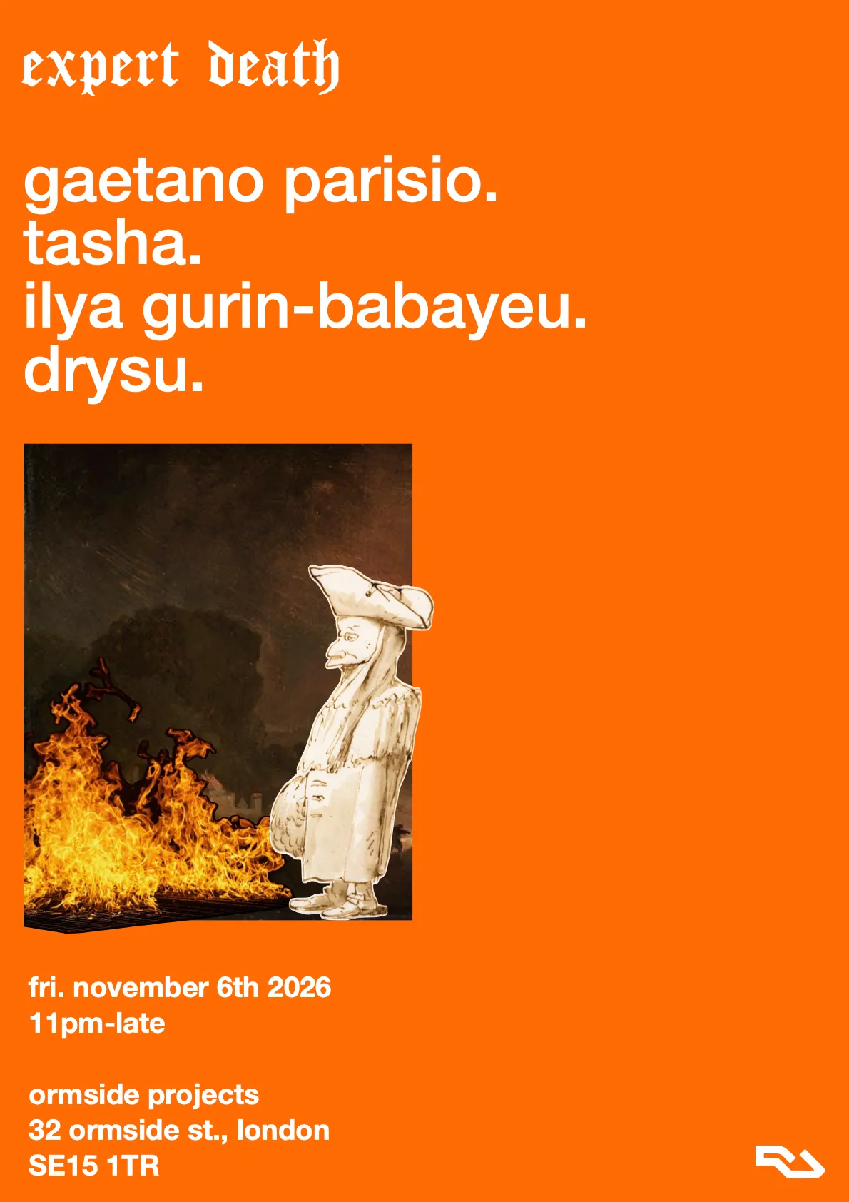 Expert Death 13: Gaetano Parisio, Tasha, Ilya-Gurin Babayeu + drysu at Ormside Projects flyer