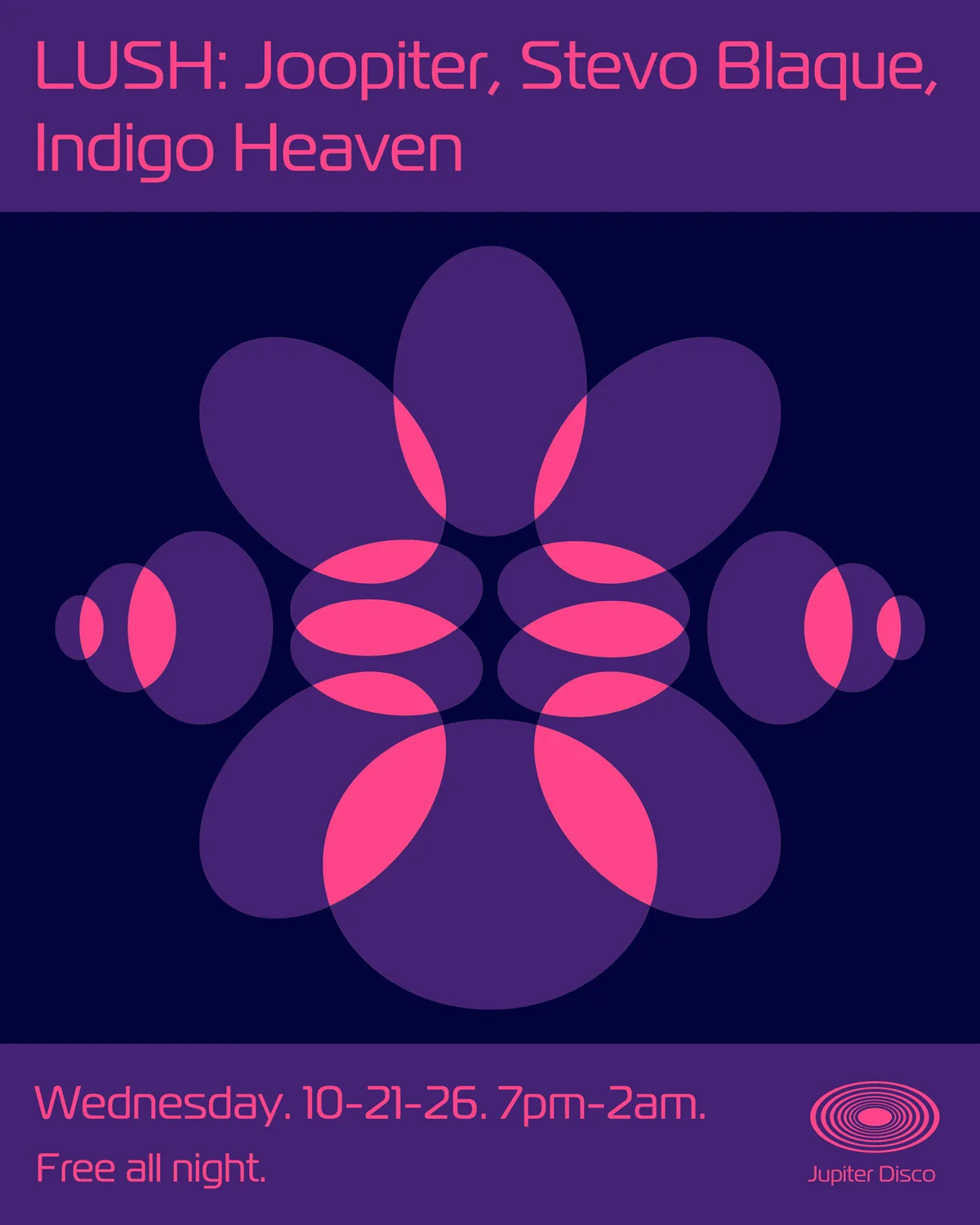 LUSH: Joopiter, Stevo Blaque, Indigo Heaven at Jupiter Disco flyer