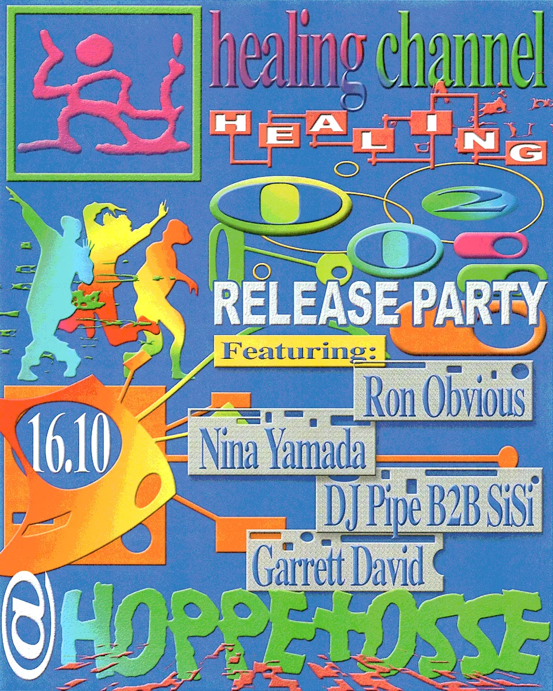 Healing Channel: Ron Obvious, Nina Yamada, DJ Pipe b2b SiSi, Garrett David at MS Hoppetosse flyer