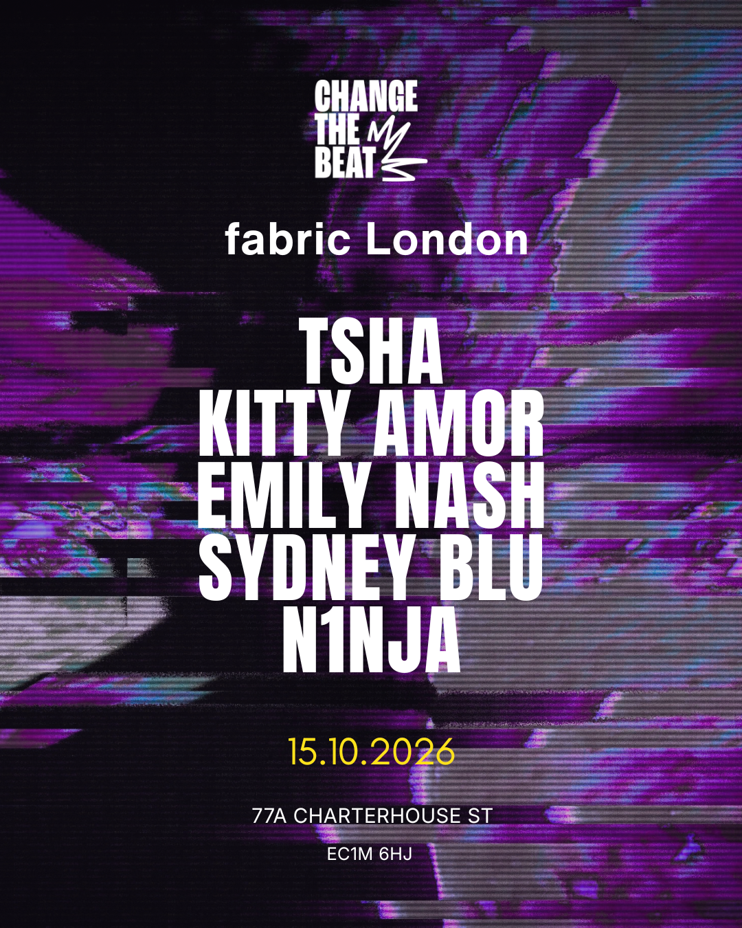 Change the Beat: fabric London — Conference, Mixer & Club Night at fabric London flyer