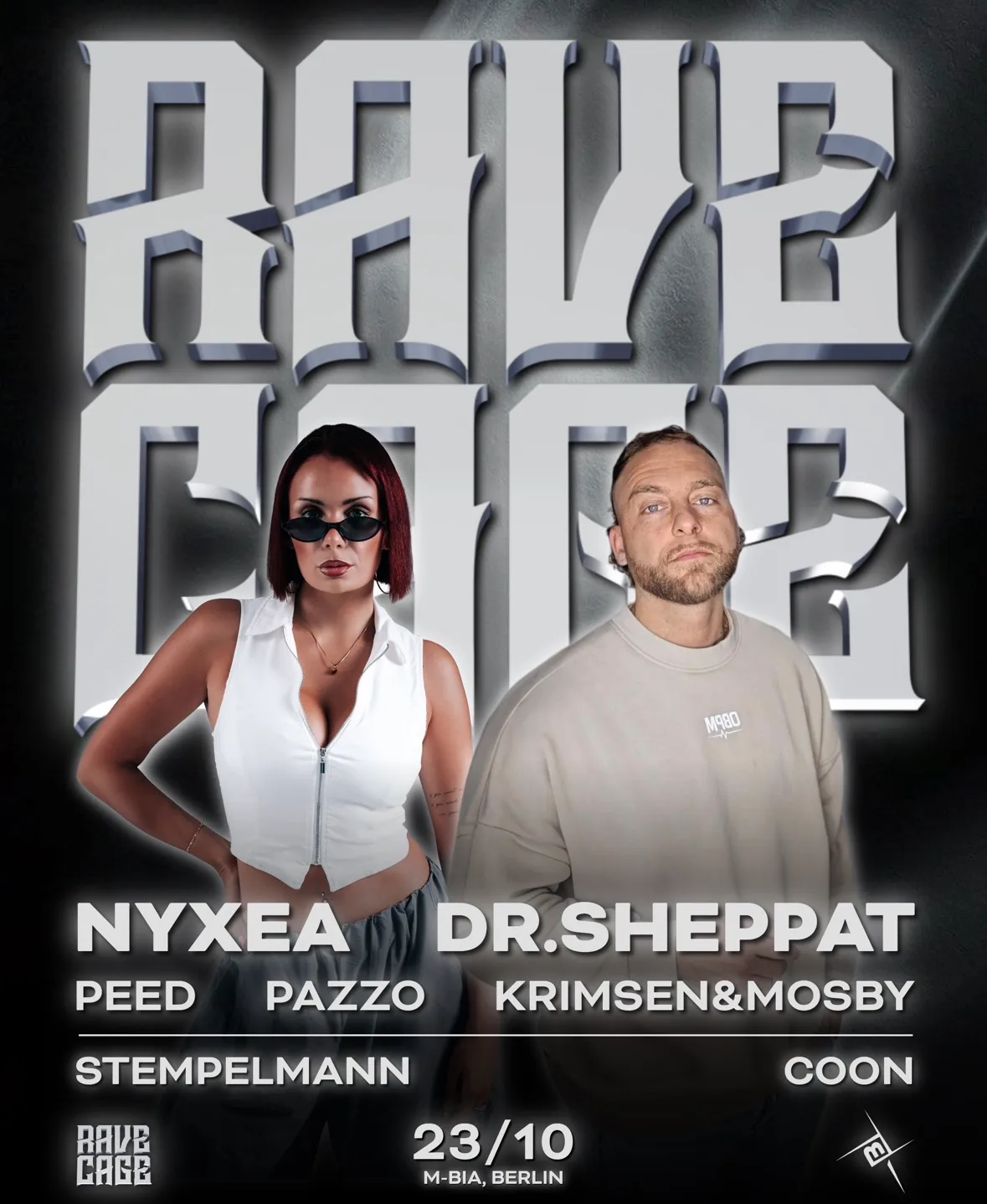 Rave Cage with Dr. Sheppat & NYXEA at M-BIA Club Berlin flyer