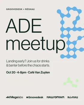 RÉSHAU x GROOVEDESK ADE meetup at Café Van Zuylen flyer