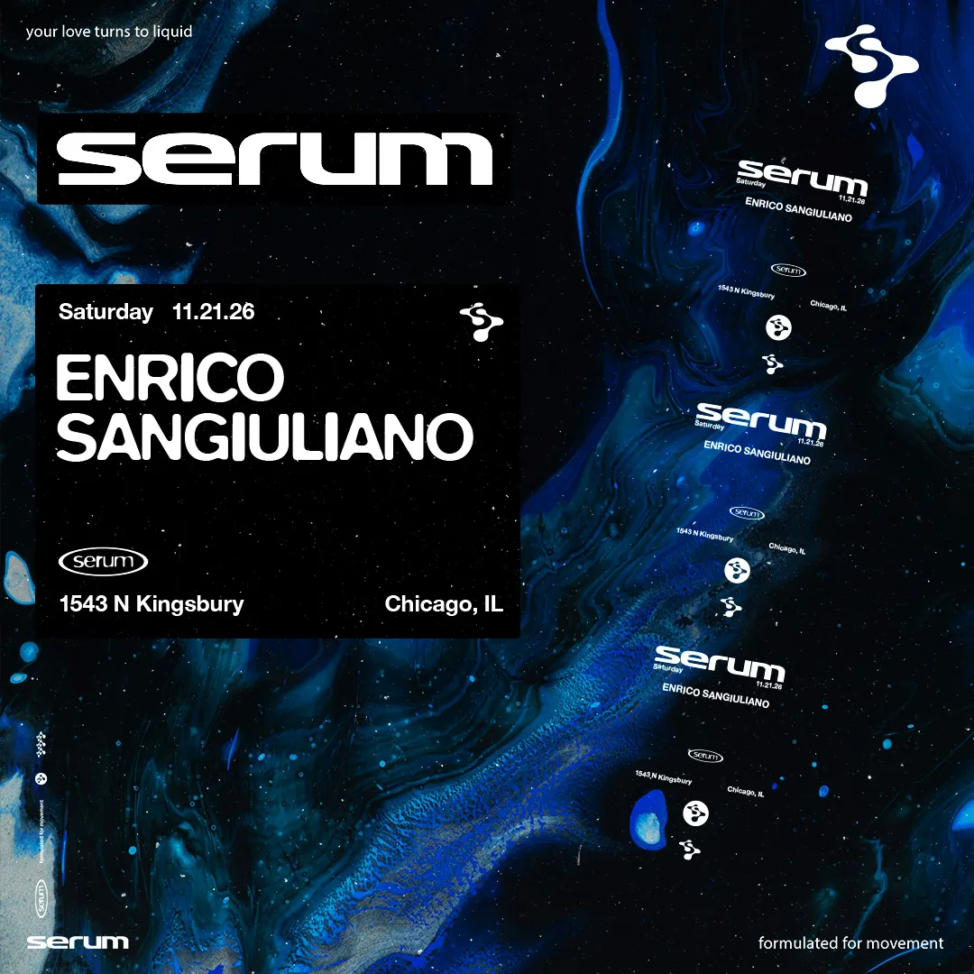 Serum: Enrico Sanguliano at PRYSM Chicago flyer