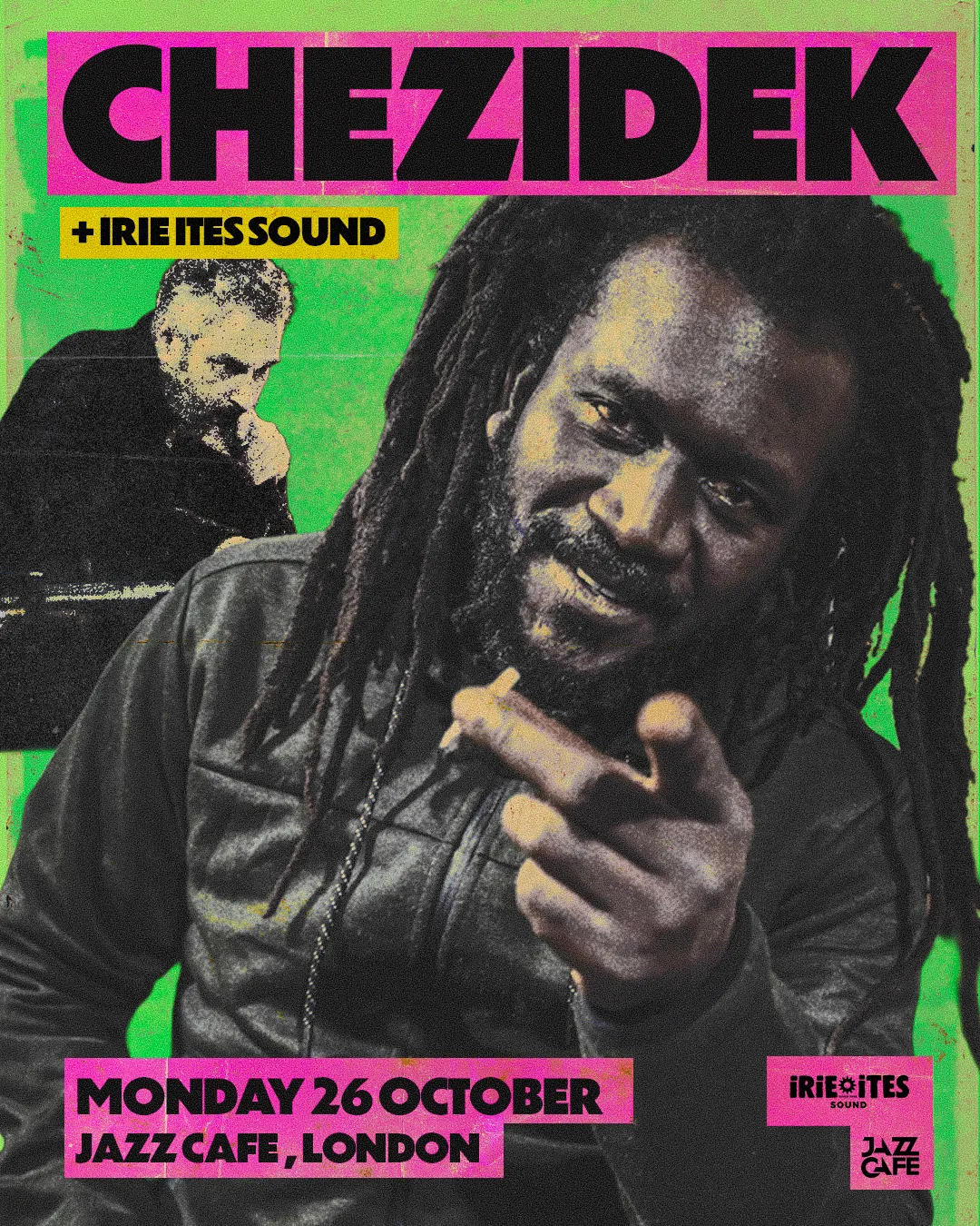 Chezidek at Jazz Cafe flyer