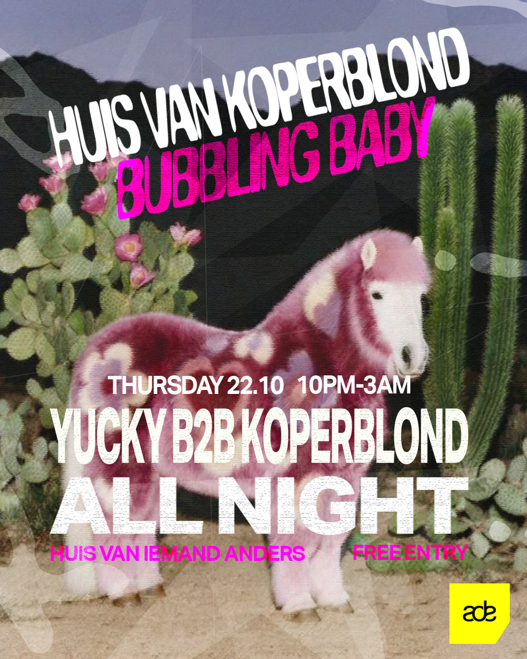 Bubbling Baby x Huis van Koperblond - Free Entry (ADE Special) at Huis van Iemand Anders flyer