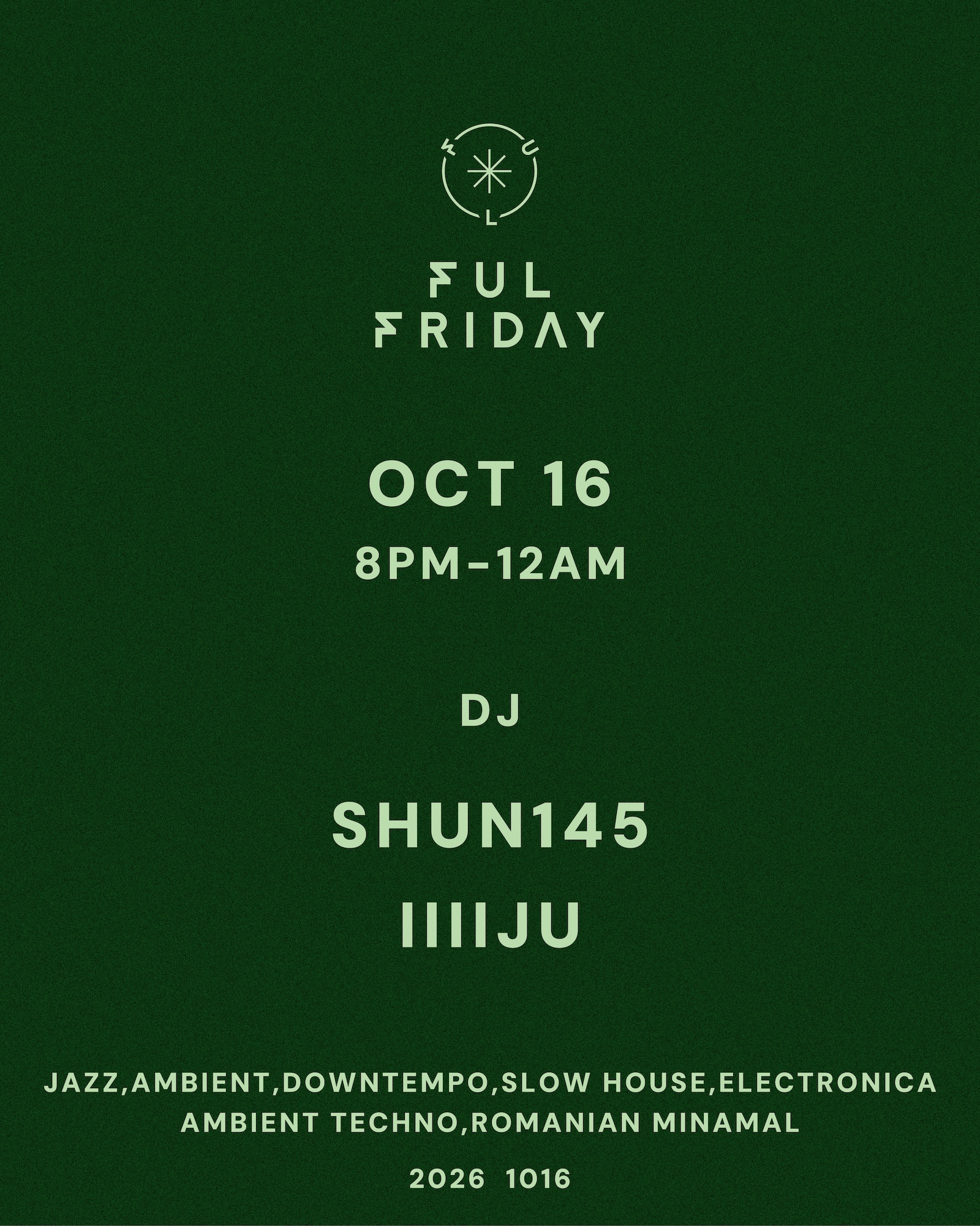 FUL FRIDAY at FUL Kyoto flyer
