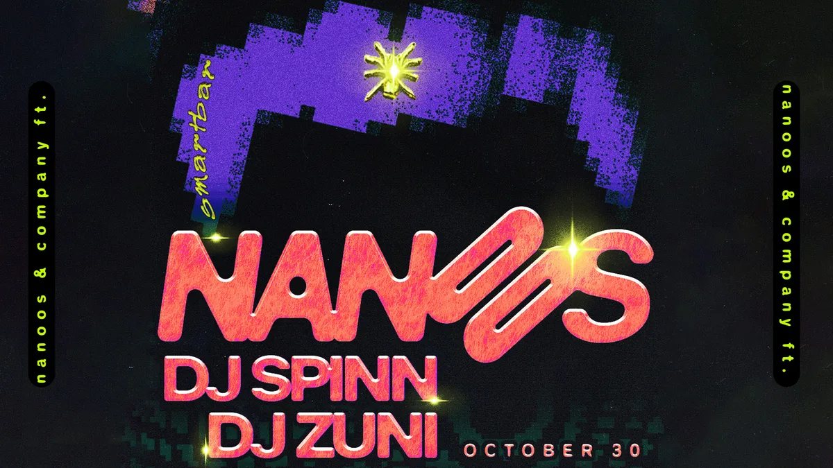 Nanoos & Company feat. Nanoos - DJ Spinn - DJ Zuni at smartbar flyer
