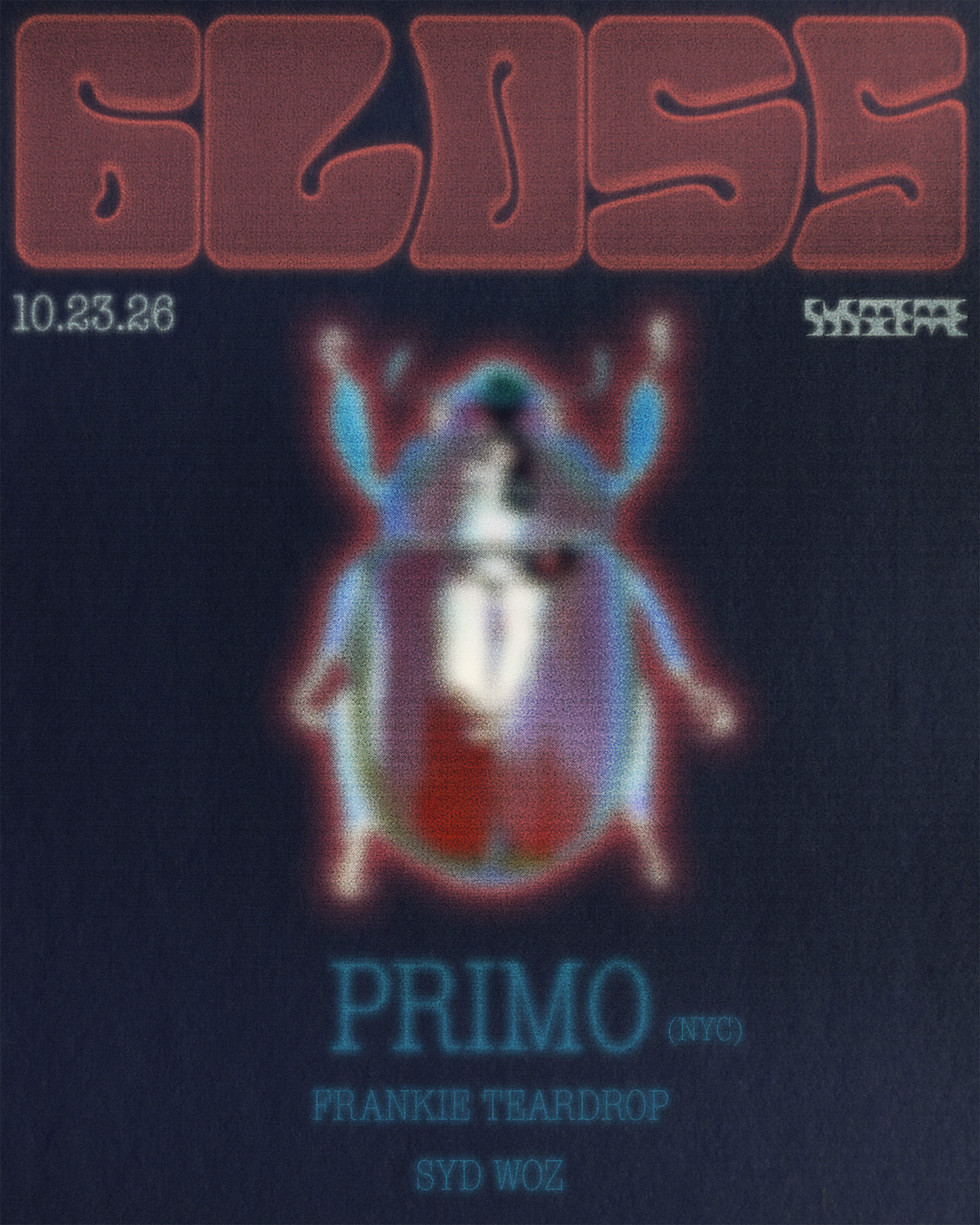 GLOSS: Primo (NYC), Frankie Teardrop & Syd Woz at Système flyer