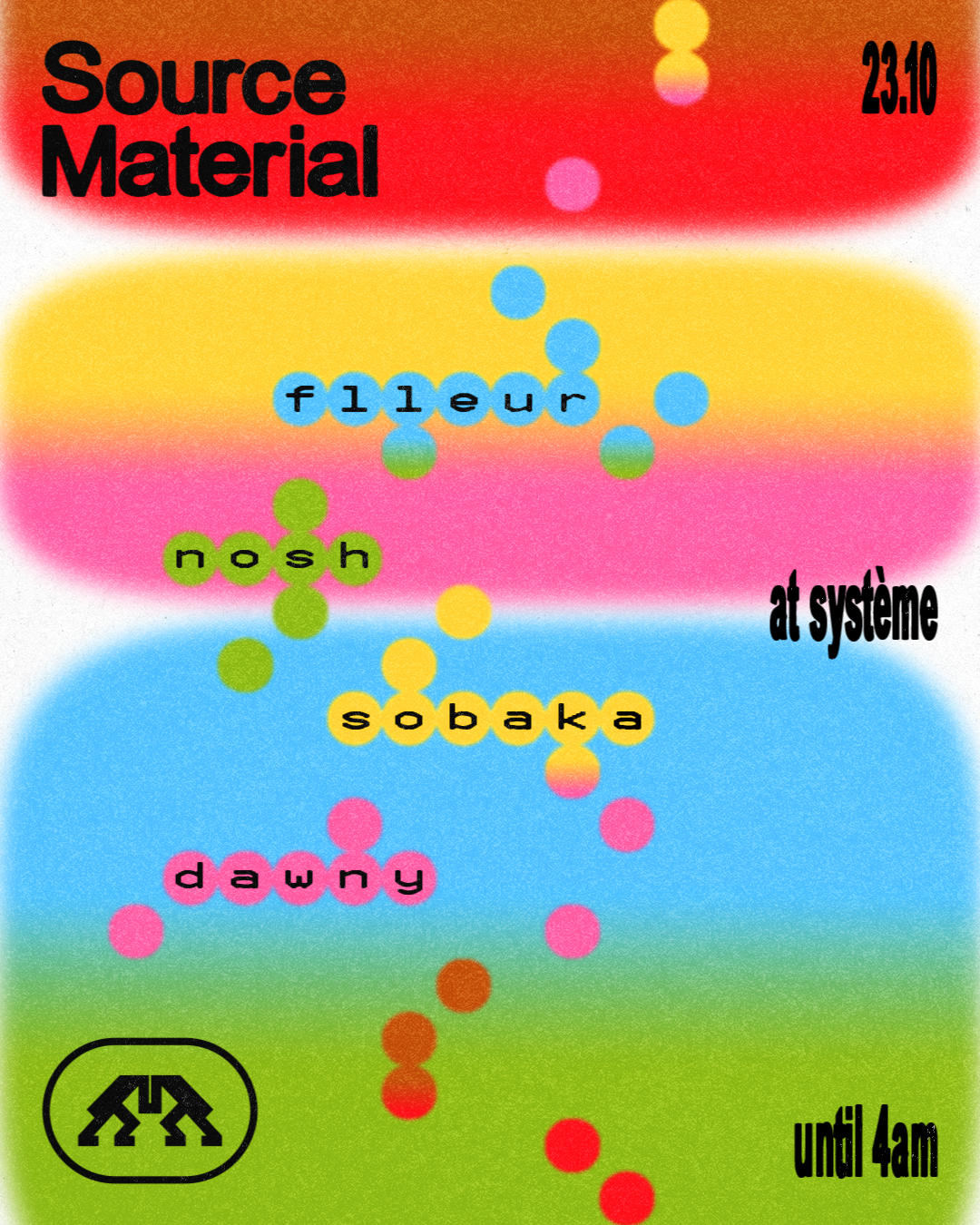 Source Material at Système flyer
