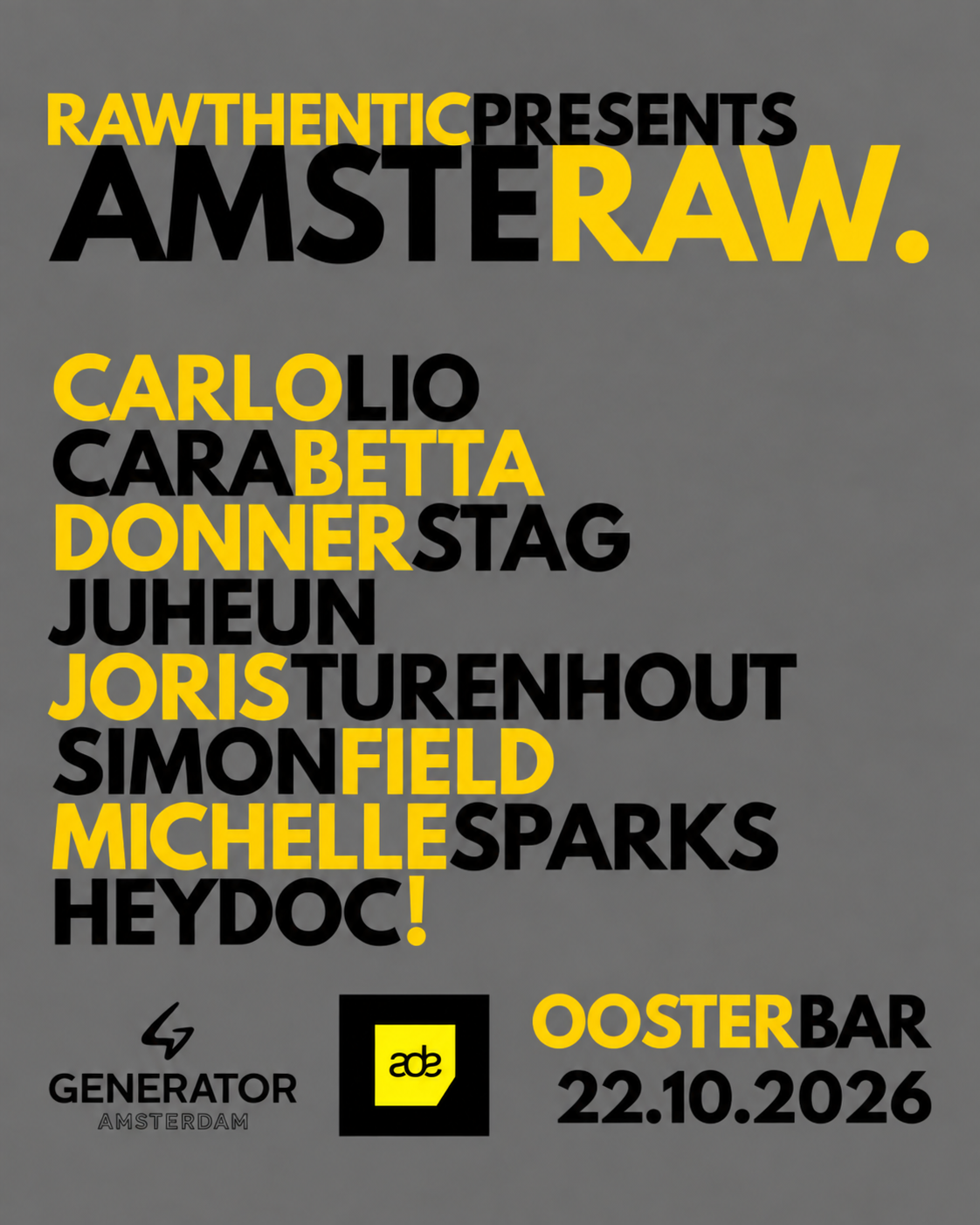 AMSTERAW by RAWTHENTIC  - HOUSE & TECHNO at OOSTerBAR flyer