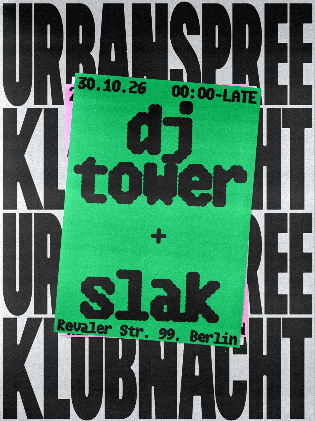 Urban Spree KLUBNACHT (Dj Tower, Slak) at Urban Spree flyer