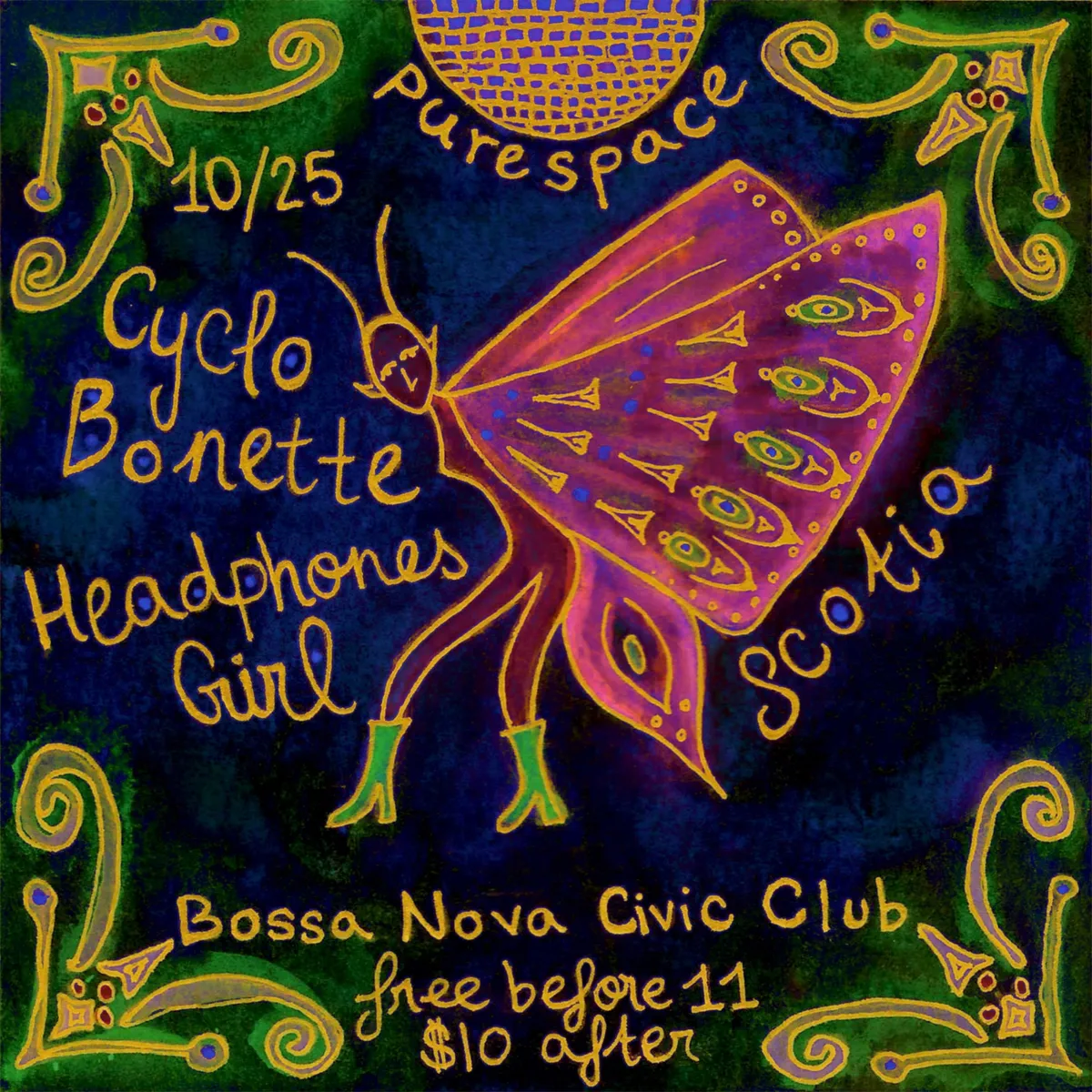 Pure Space with Scotia, Headphones Girl, CYCLO BONETTE at Bossa Nova Civic Club flyer