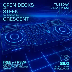 Open Decks with STEEN & Crescent at SILO flyer
