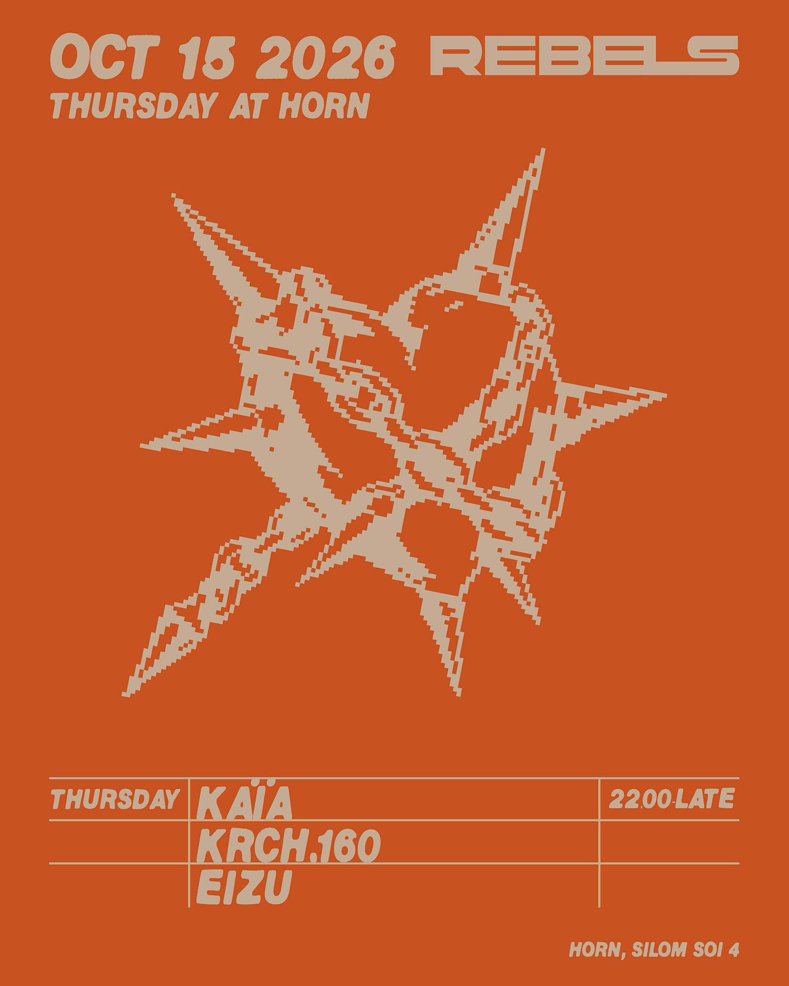 REBELS with Krch.160 / kaïa / Eizu at Horn flyer