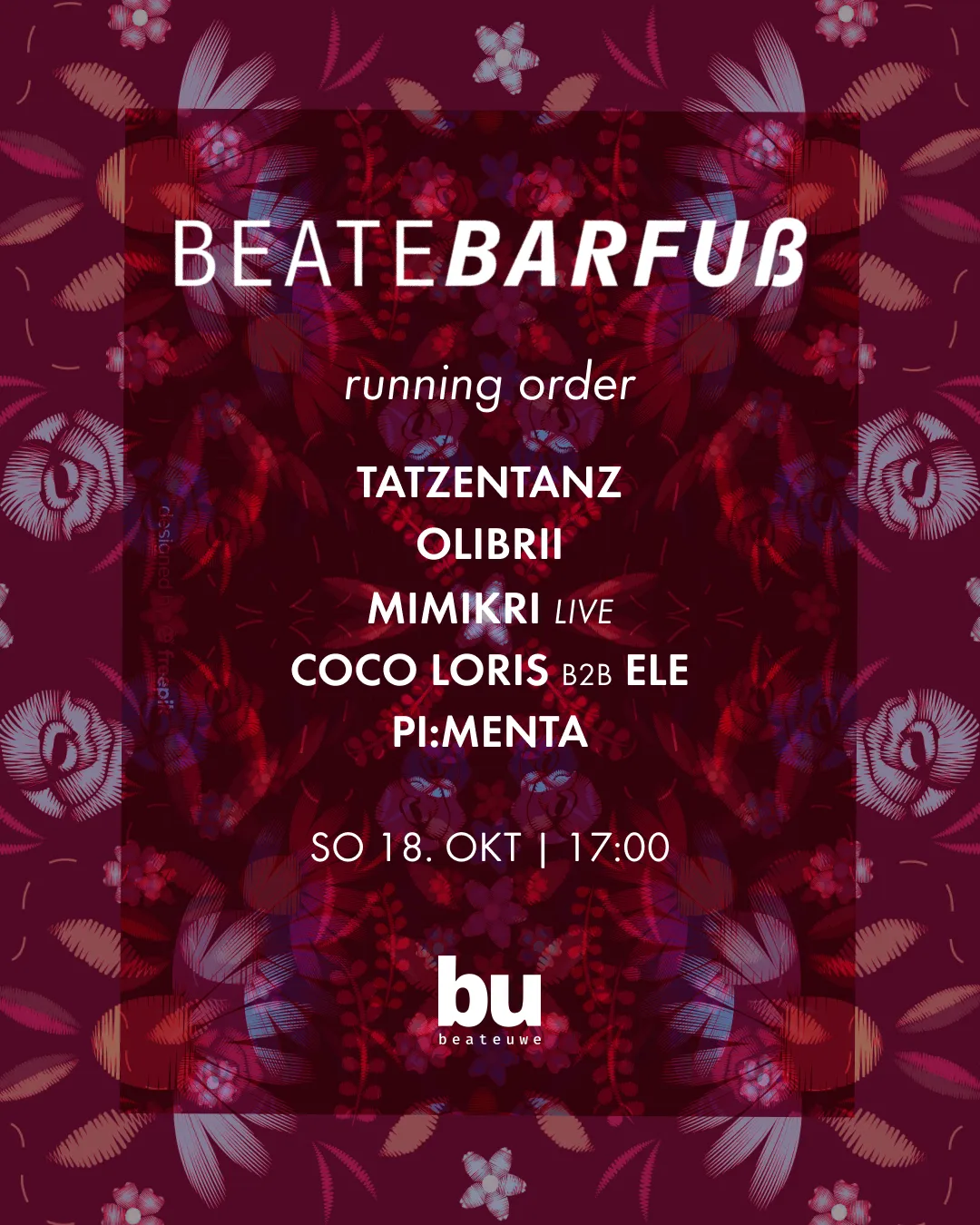 Beate Barfuß /// tatzentanz, olibrii, mimikri, (live), coco loris b2b ele, pi:menta at Beate Uwe flyer