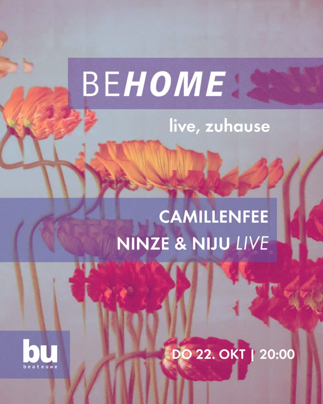 Be Home /// Ninze & Niju (live), Camillenfee b2b alefala at Beate Uwe flyer