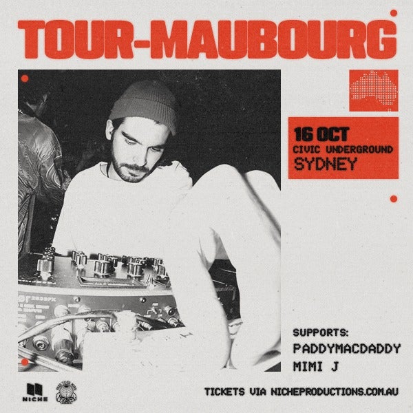Niche Productions present: Tour-Maubourg at Civic Underground flyer