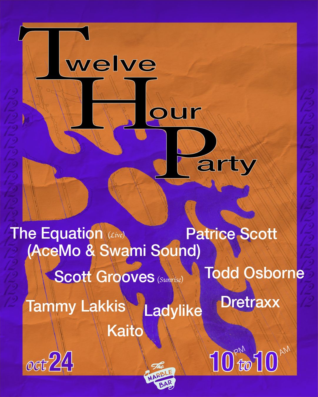 12 Hour Party at Marble Bar flyer