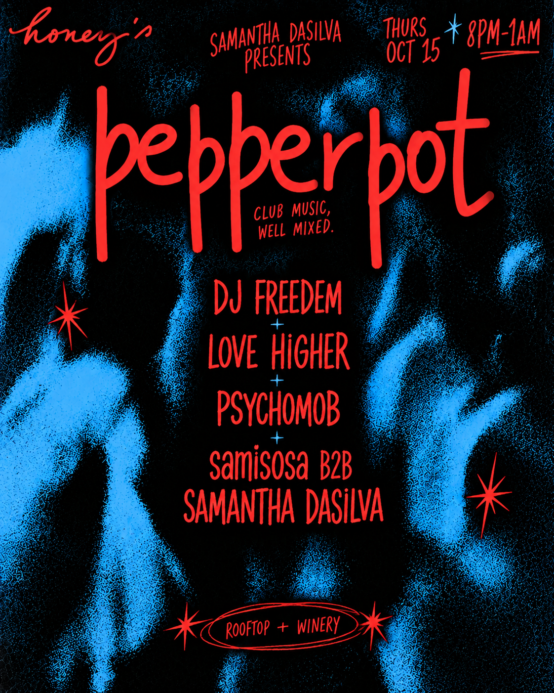 PEPPERPOT: DJ Freedem, Love Higher, PSYCHOMOB, samisosa B2B Samantha DaSilva at Honey's flyer