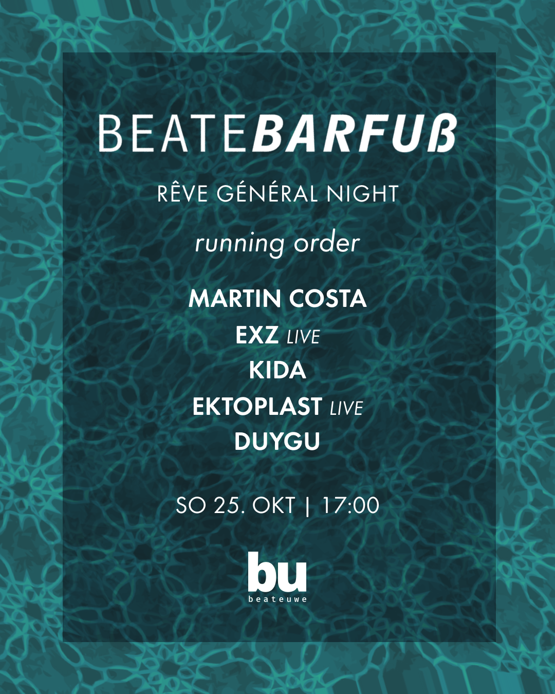 Beate Barfuß /// Rêve Général Night at Beate Uwe flyer