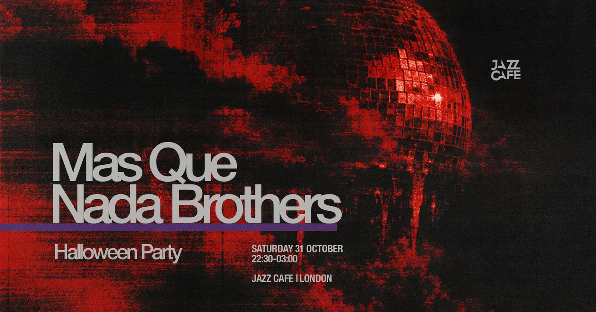 Mas Que Nada (Halloween Party) at Jazz Cafe flyer