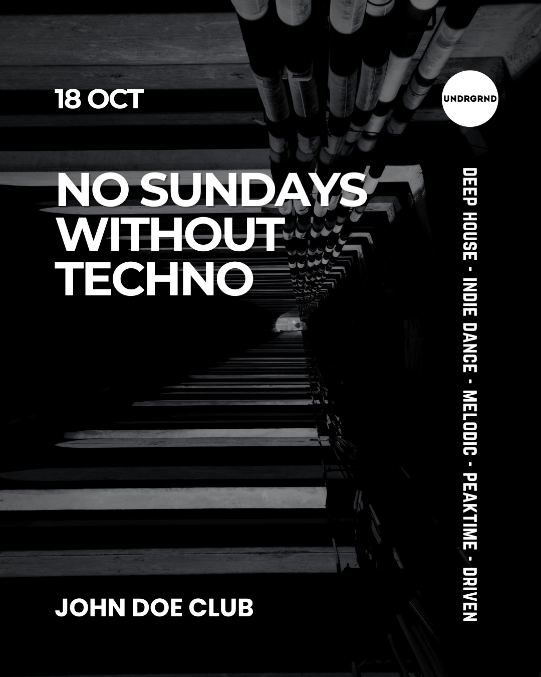 No Sundays Without Techno at Club John Doe flyer