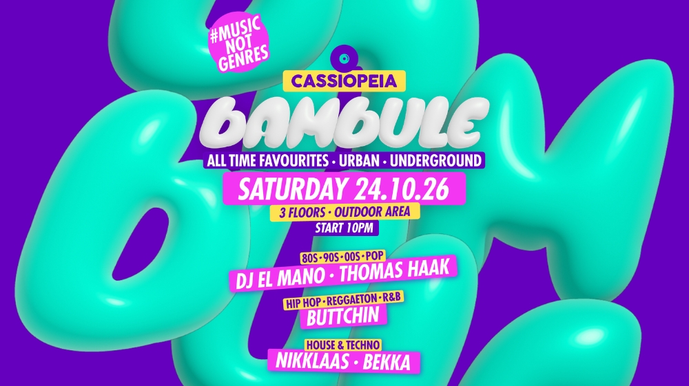 Bambule (Underground, All Time Favourites, Urban) at Cassiopeia flyer