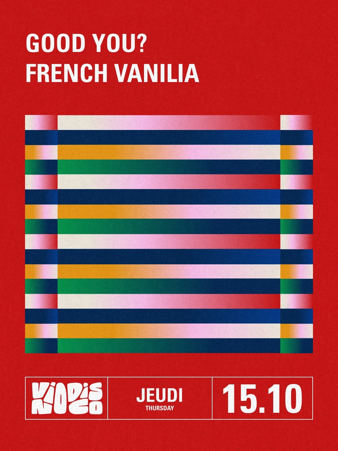 Vino Disco THURSDAYS: Good You?, French Vanilia at Vino Disco flyer