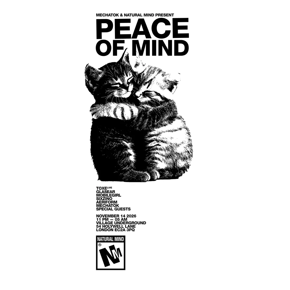 Mechatok & Natural Mind presents: Peace of Mind at Village Underground flyer