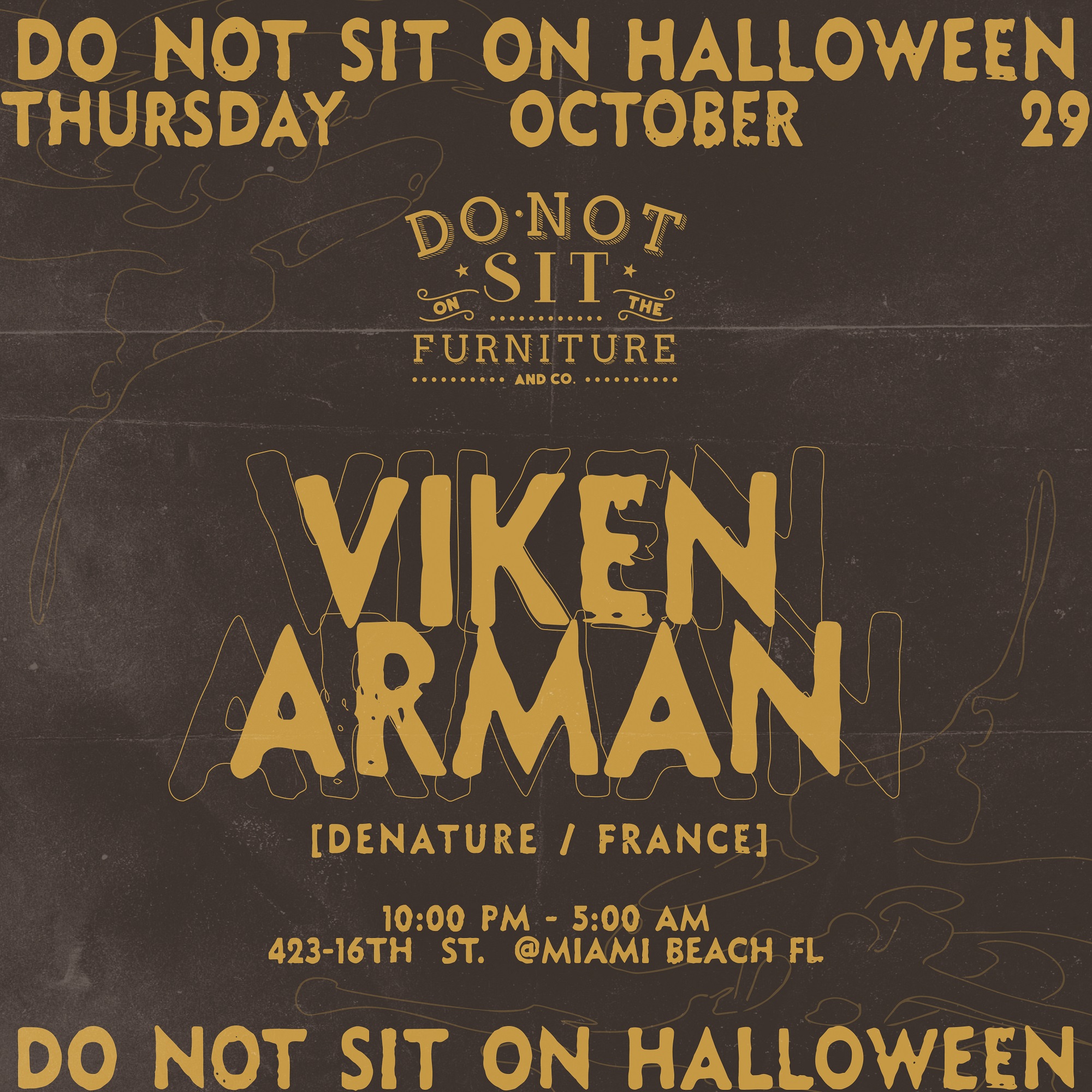 Do Not Sit On Halloween feat. Viken Arman at Do Not Sit On The Furniture flyer