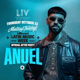 Anuel - Billboard Official Afterparty at LIV Nightclub Miami flyer