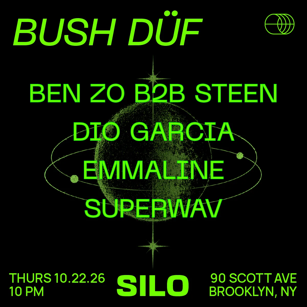 BUSH DÜF (Full Venue Event, Free with RSVP) at SILO flyer