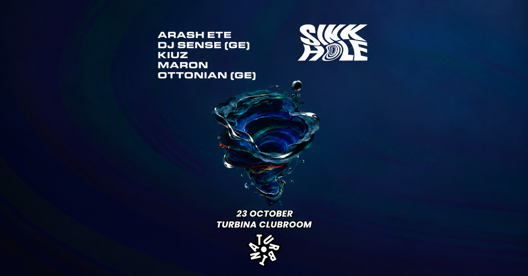 Sinkhole at Turbina Clubroom - 23 October at Turbina flyer