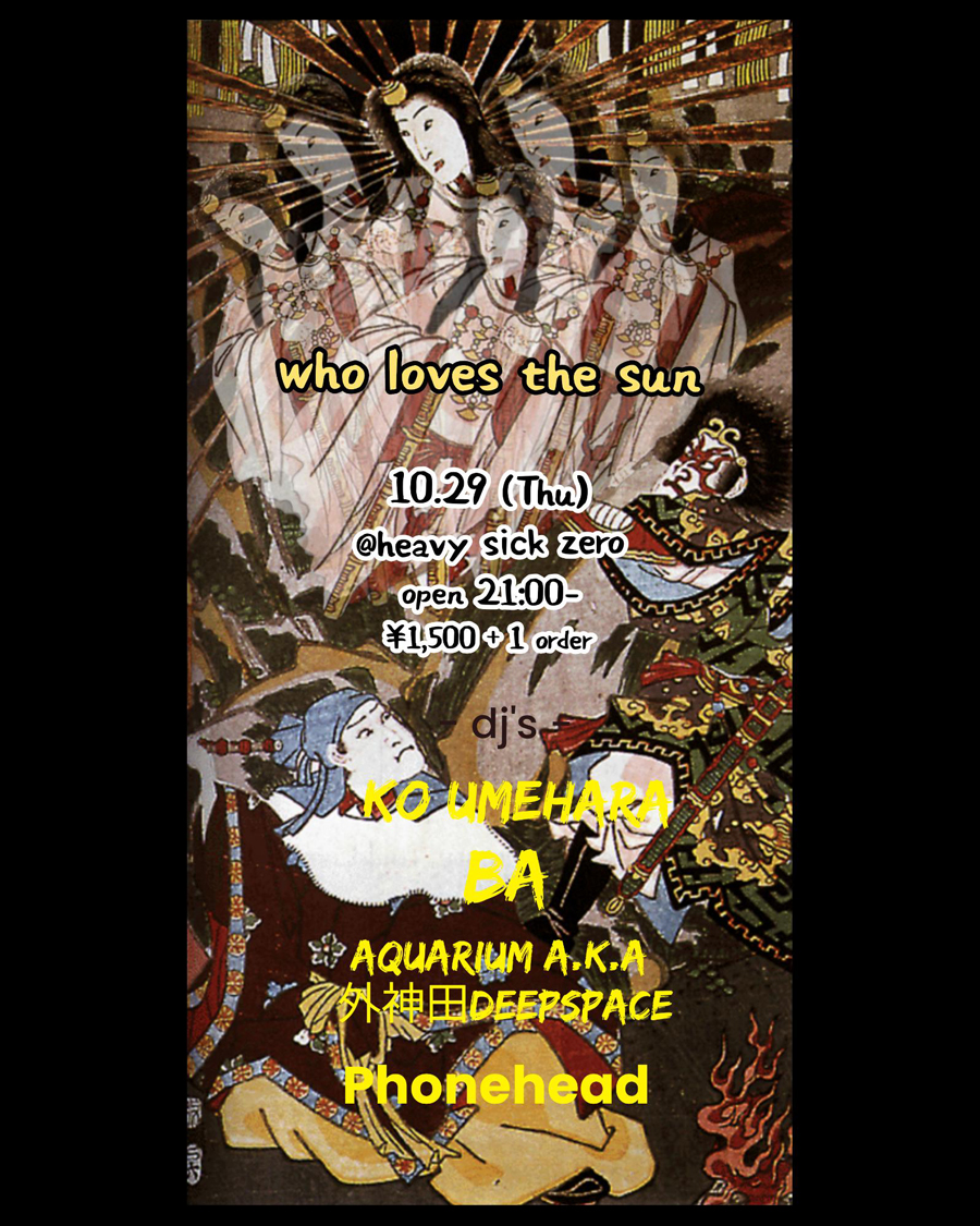 Who Loves the Sun at Heavy Sick Zero flyer