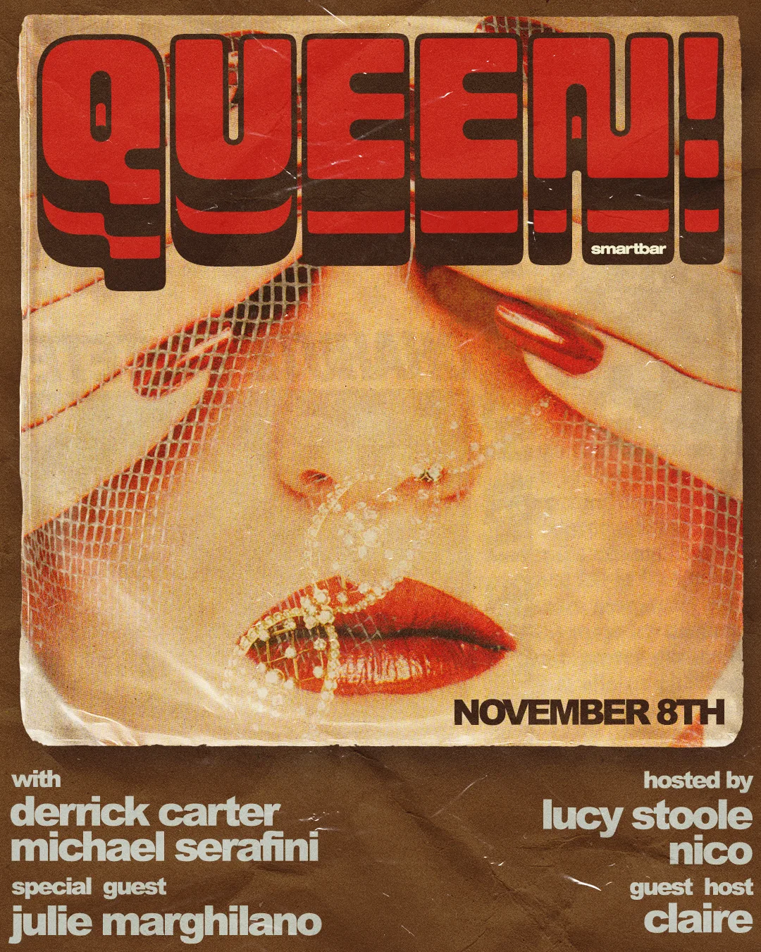 Queen! feat. Derrick Carter - Julie Marghilano - Michael Serafini at smartbar flyer