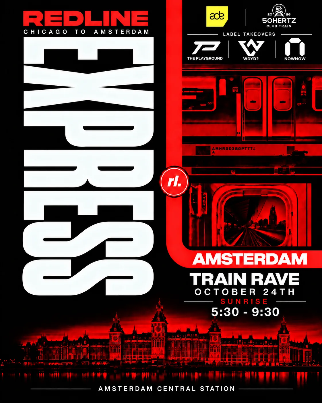 REDLINE EXPRESS - ADE TRAIN RAVE - SATURDAY SUNRISE - Lee Ann Roberts, Mha iri, JSTJR & MORE at Amsterdam Central Station flyer