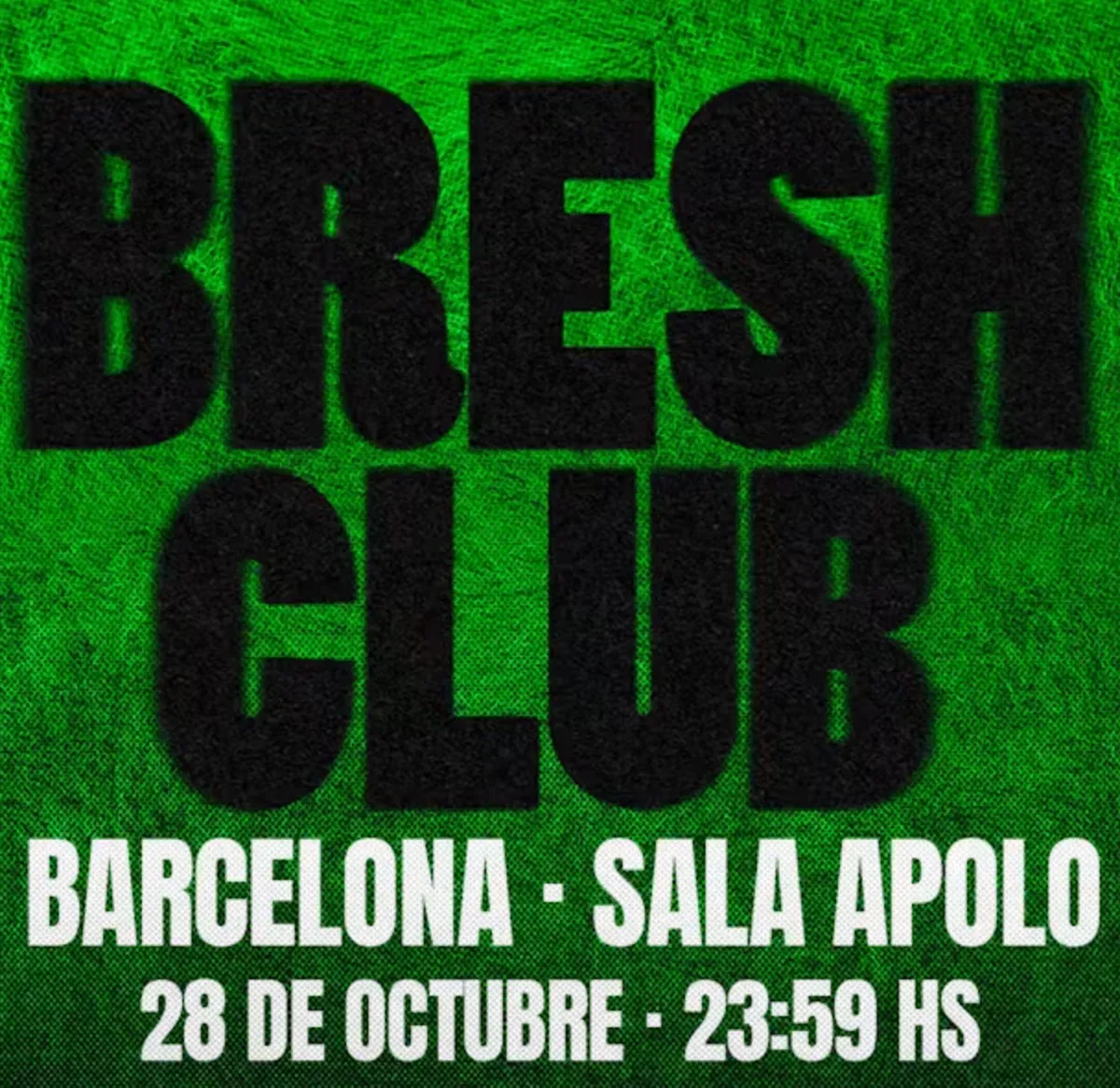 BRESH CLUB at Sala Apolo flyer