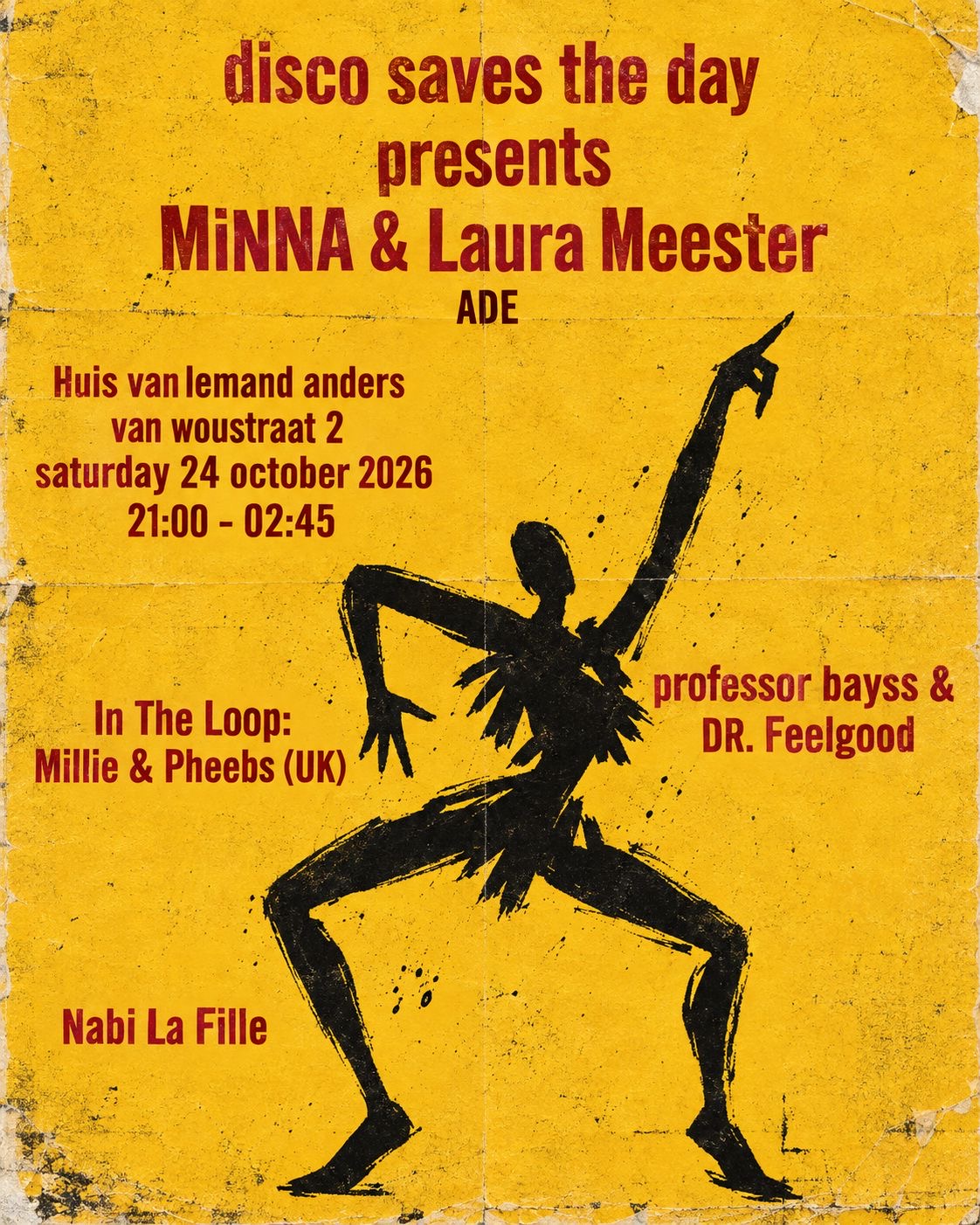 Disco Saves The Day presents: MiNNA & Laura Meester at Huis van Iemand Anders flyer