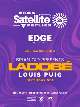 Brian Cid, Louis Puig (Birthday Set) at Edge Miami flyer