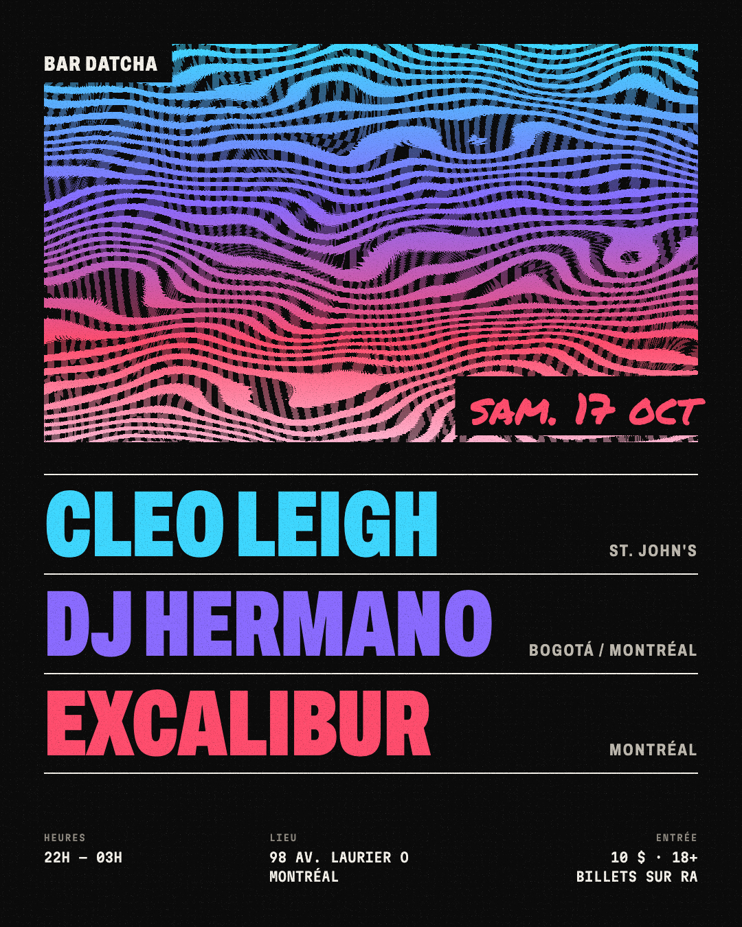 CLEO LEIGH, Dj Hermano, Excalibur at Bar Datcha flyer