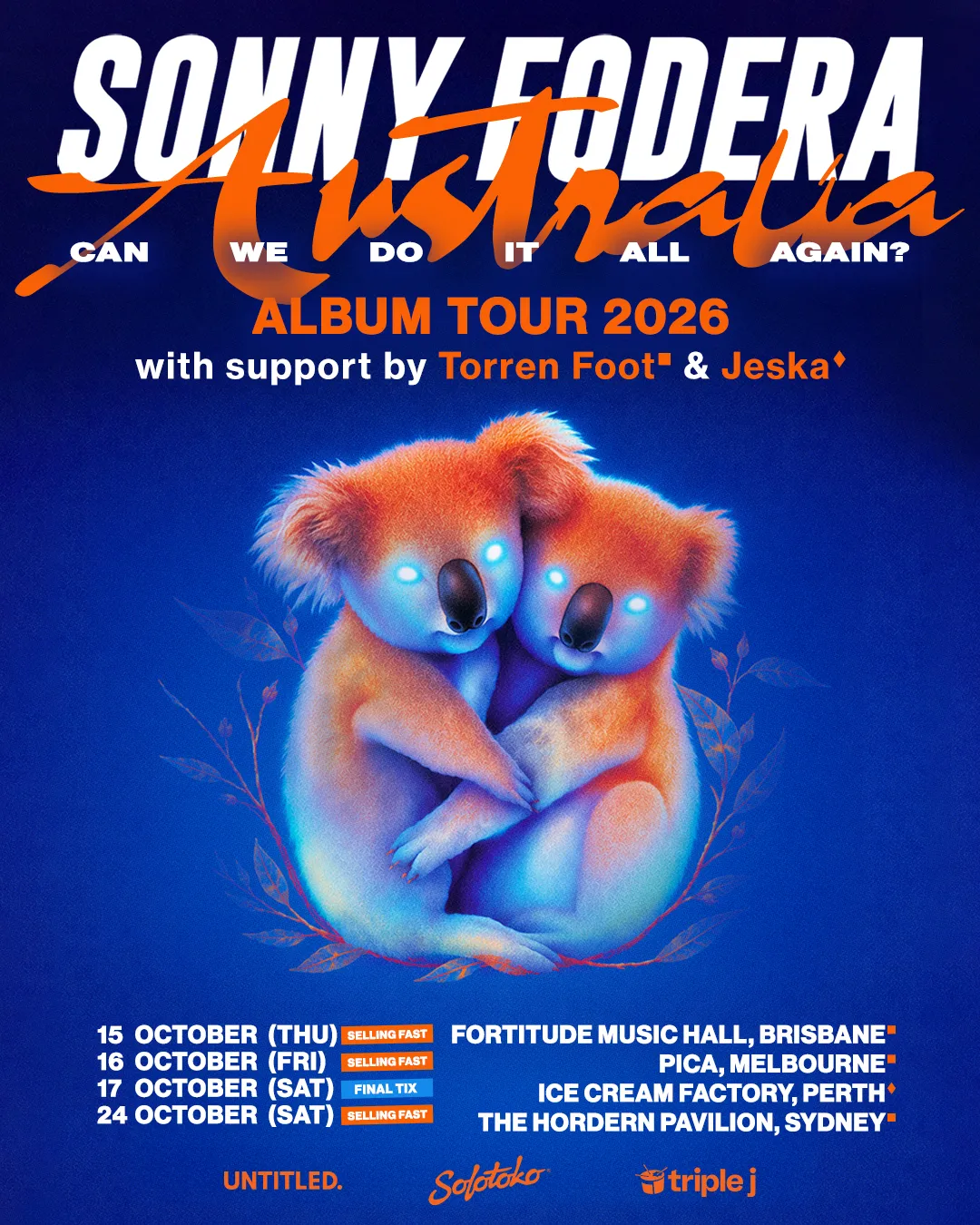Sonny Fodera 'can we do it all again?' AU Tour at Pica (Port Melbourne Industrial Centre for the Arts) flyer