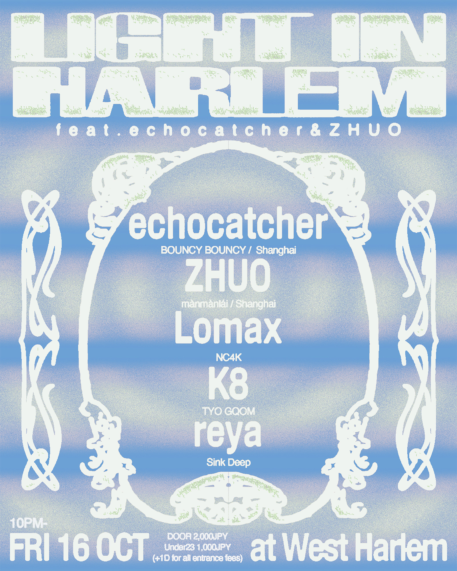 Light In Harlem feat.echocatcher&ZHUO at West Harlem flyer