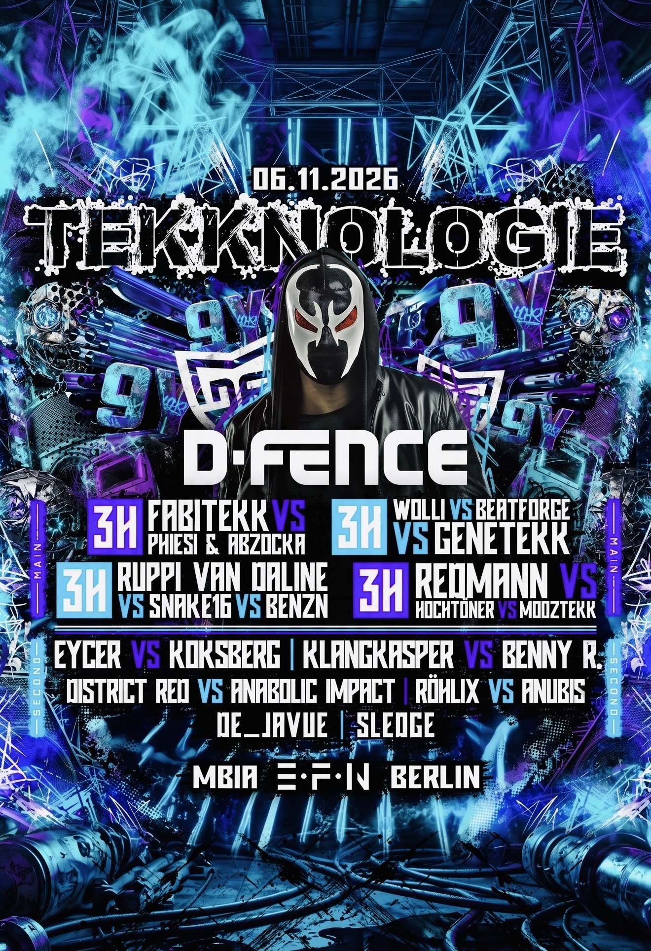 9Y TEKKNOLOGIE  • D-FENCE • FABITEKK • BEATFORGE • WOLLI • EYCER • KOKSBERG • PHIEISI • SNAKE16 at M-BIA Club Berlin flyer