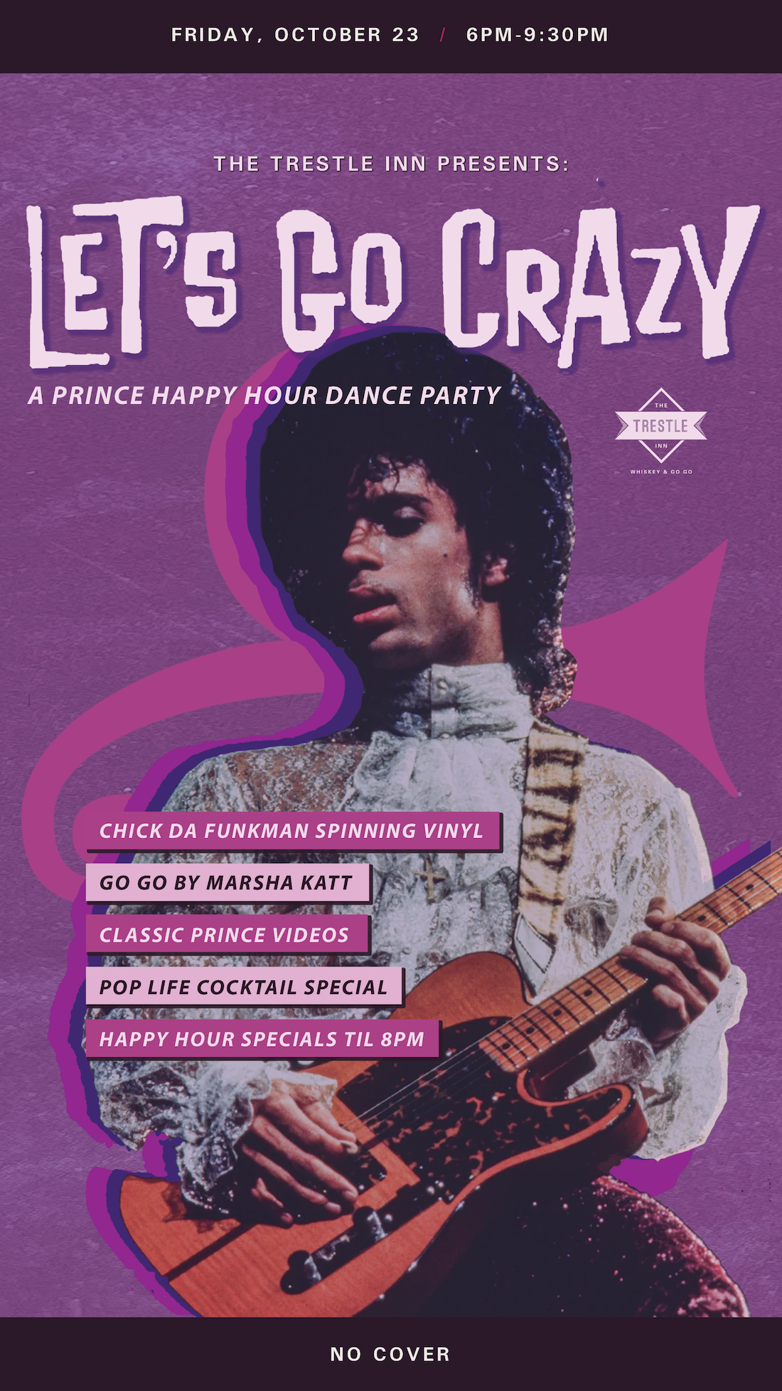 Let's Go Crazy - A Prince Happy Hour Dance Party at The Trestle Inn flyer