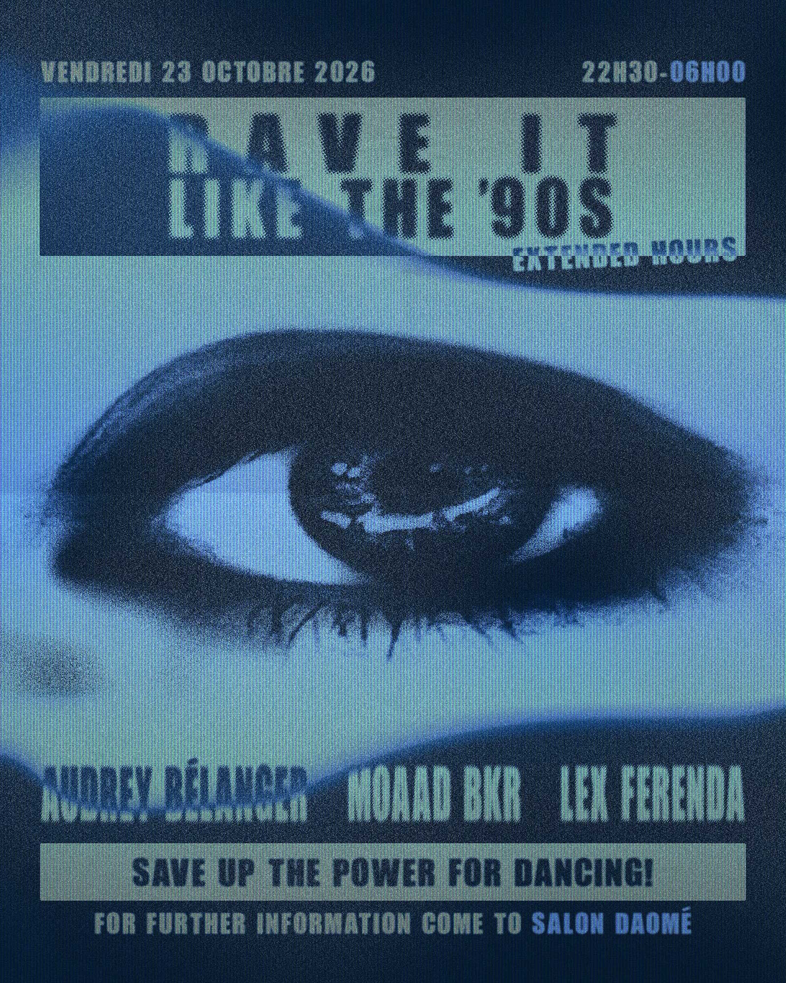 Rave It Like the '90s (Extended) at Le Salon Daomé flyer