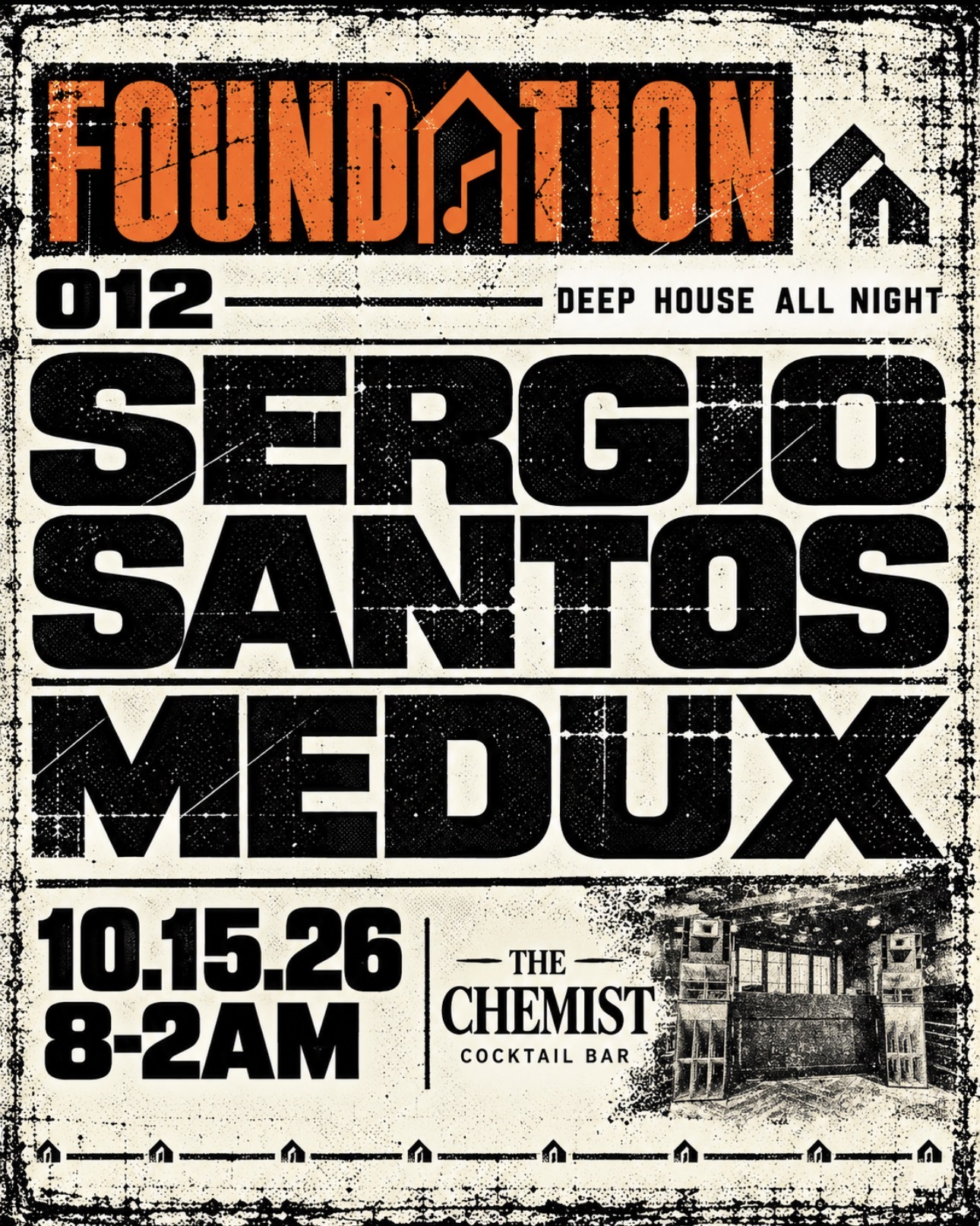 Foundation 012 at The Chemist flyer
