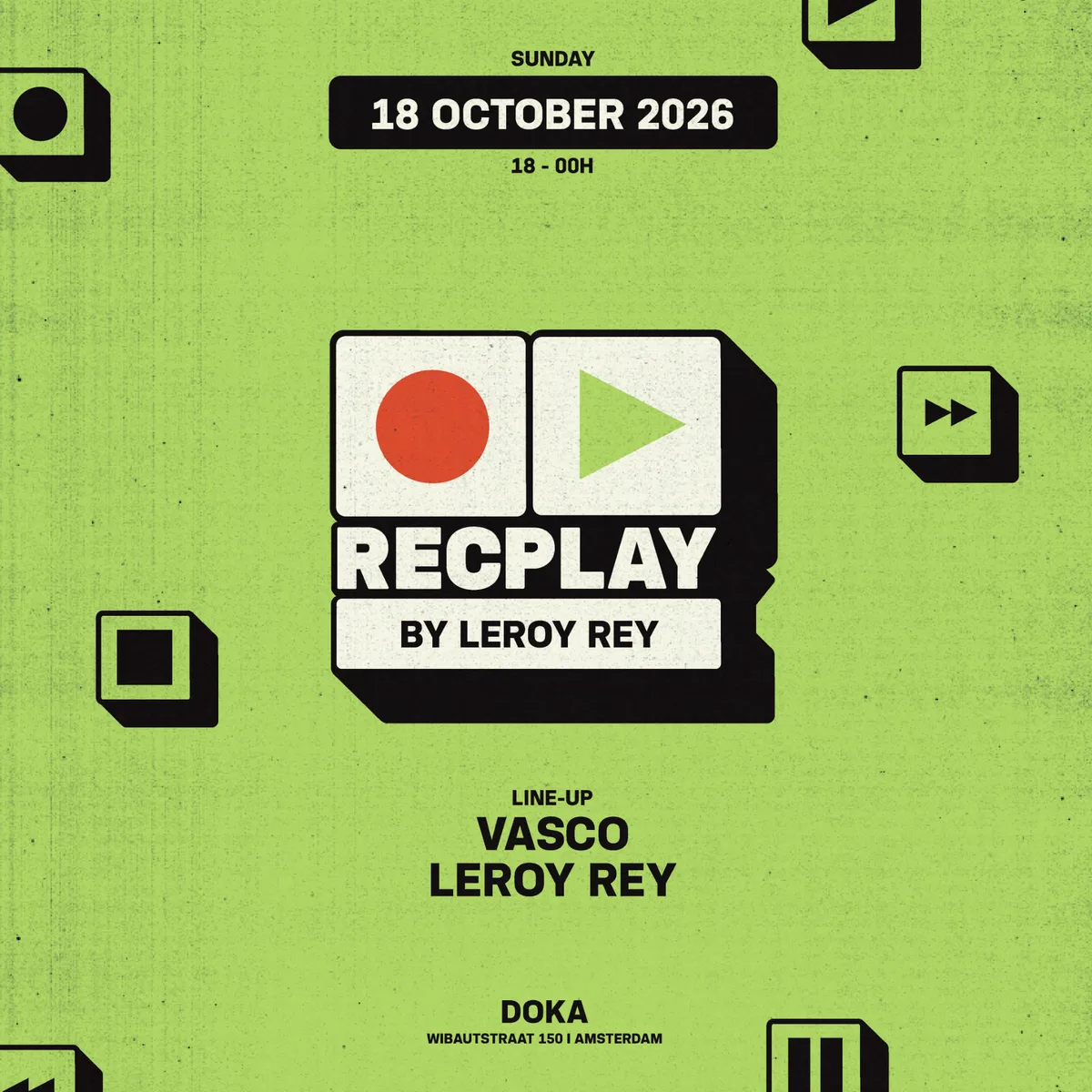 REC PLAY w. Leroy Rey x Vasco at Doka flyer